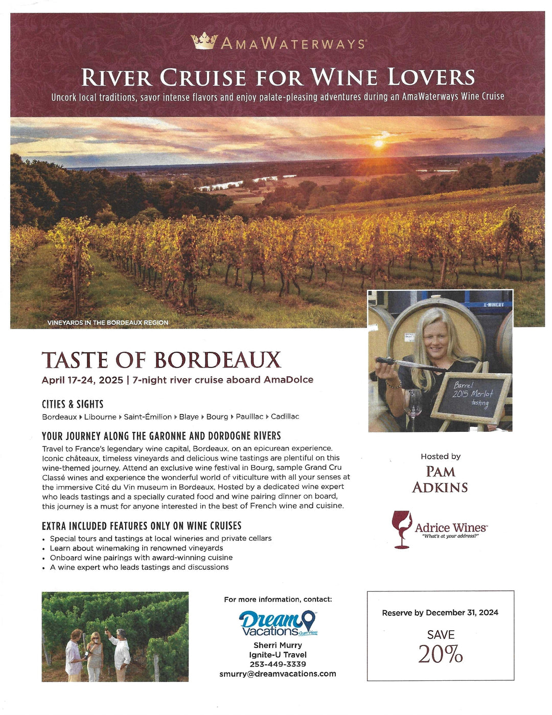 River Cruise for Wine Lovers through Bordeaux, France, April 17-24, 2025